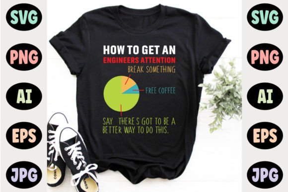 Engineers Attention T-shirt Design: Premium Graphics for Bold Branding