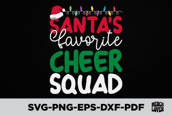 Santas Favorite Cheer Squad Christmas Graphics and T-Shirt Designs Review