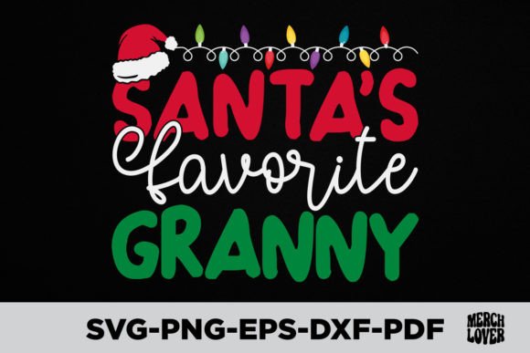 Santas Favorite Granny Christmas T-Shirt Graphics and T-Shirt Designs