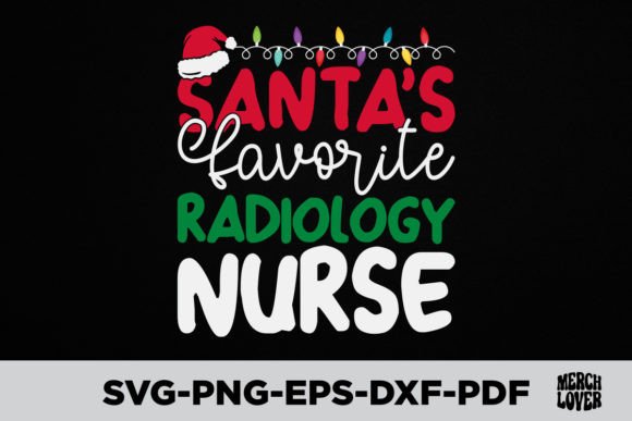 Santas Favorite Radiology Nurse Shirt