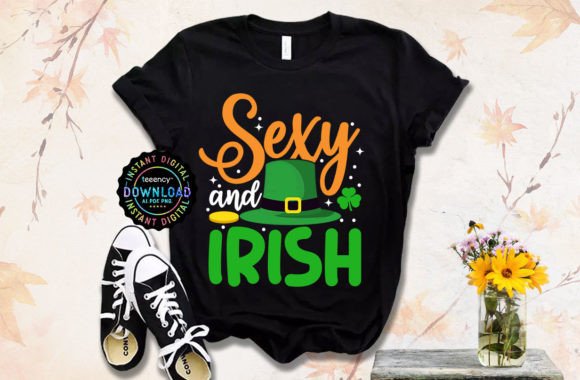 Say and Irish St Paddy s Day T-shirt Graphics for T-Shirt Designs