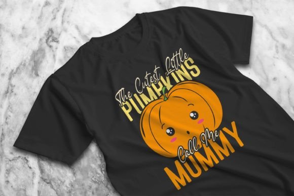 The Cutest Little Pumpkins Call Me Mommy Graphics for T-Shirt Designs